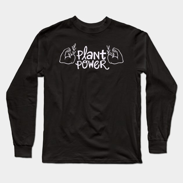 Plant Power Long Sleeve T-Shirt by IllustratedActivist